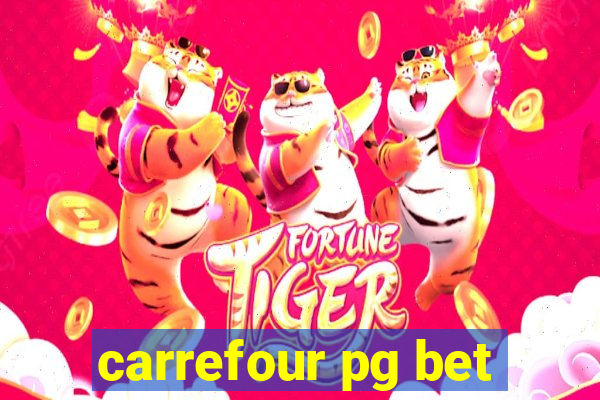 carrefour pg bet